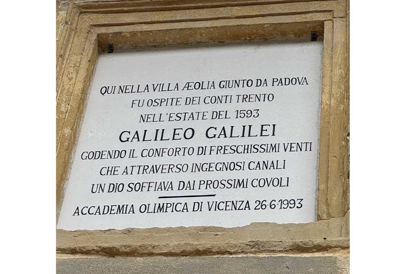 Costozza, Villa Aeolia: una targa ricorda il soggiorno di Galileo Galilei